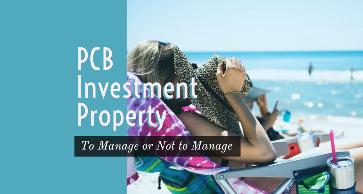 PCB investment property to manage or not to manage